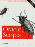 Oracle Scripts di Brian Lomasky, David C. Kreines edito da O'reilly Media, Inc, Usa