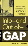 Into--And Out Of--The Gap di Louis E. V. Nevaer edito da Quorum Books