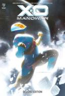 X-O Manowar By Dennis Hopeless Deluxe Edition di Dennis Hopeless edito da Valiant Entertainment