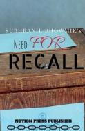 Need for Recall di Subhranil Bhowmik edito da HARPERCOLLINS 360