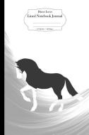Horse Lover Lined Notebook Journal: College Ruled Composition Notebook. 6 X 9. 120 Pages. Pretty Horse Notebook. Grey an di All Just Notes edito da INDEPENDENTLY PUBLISHED