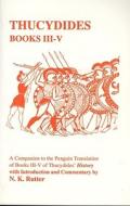 History of the Peloponnesian War: A Companion Bks. 3-5 di N. K. Rutter, Thucydides edito da Bristol Classical Press
