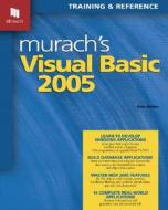 Murach's Visual Basic 2005 di Anne Boehm edito da Mike Murach & Associates Inc.