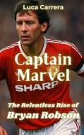 Captain Marvel di Luca Carrera edito da Independently Published