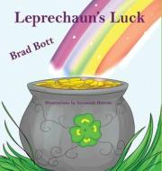 Leprechaun's Luck di Brad Bott edito da Pen It! Publications, LLC