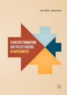 Strategy Formation and Policy Making in Government di Jan-Erik Johanson edito da Springer-Verlag GmbH