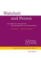 de Veritate - Uber Die Wahrheit: 1: Wahrheit Und Person. 2: Der Streit Um Die Wahrheit edito da Walter de Gruyter