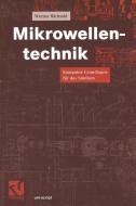 Mikrowellentechnik di Werner Bächtold edito da Vieweg+Teubner Verlag