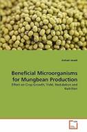 Beneficial Microorganisms for Mungbean Production di Arshad Javaid edito da VDM Verlag