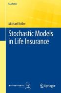 Stochastic Models in Life Insurance di Michael Koller edito da Springer Berlin Heidelberg