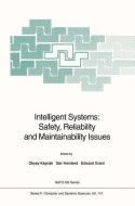 Intelligent Systems: Safety, Reliability and Maintainability Issues edito da Springer Berlin Heidelberg