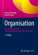 Organisation di Georg Schreyögg, Daniel Geiger edito da Springer-Verlag GmbH