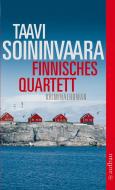 Finnisches Quartett di Taavi Soininvaara edito da Aufbau Taschenbuch Verlag