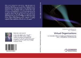 Virtual Organisations di Mohammad Jamal Alawamleh, Keith Popplewell edito da LAP Lambert Acad. Publ.
