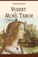 Verrat in Mons Tabor di Ingeborg Schewior edito da Rhein-Mosel-Verlag