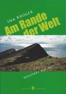 Am Rande der Welt di Ina Krüger edito da Girgis Verlag
