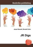 Jr Digs edito da Book On Demand Ltd.