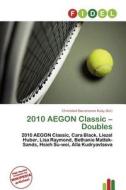 2010 Aegon Classic - Doubles edito da Fidel