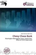 Chevy Chase Bank edito da Chromo Publishing