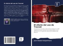 El efecto del uso de Tracnet di Jean Claude Habyarimana edito da AV Akademikerverlag