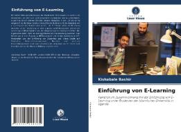 Einführung von E-Learning di Kishabale Bashir edito da Verlag Unser Wissen
