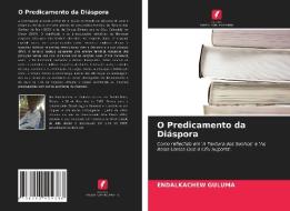 O Predicamento Da Diaspora di GULUMA ENDALKACHEW GULUMA edito da KS OmniScriptum Publishing