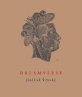 Dreamverse di Jindrich Styrsky edito da Twisted Spoon Press