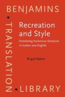 Recreation And Style di Brigid Maher edito da John Benjamins Publishing Co