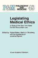 Legislating Medical Ethics edito da Springer Netherlands