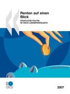 Renten Auf Einen Blick 2007 di Publishing Oecd Publishing edito da Organization For Economic Co-operation And Development (oecd