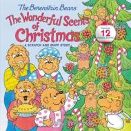 The Berenstain Bears: The Wonderful Scents of Christmas di Mike Berenstain edito da HARPERCOLLINS