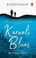Karnali Blues di Buddhisagar edito da Penguin Random House India