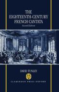 The Eighteenth-Century French Cantata di David Tunley edito da OXFORD UNIV PR