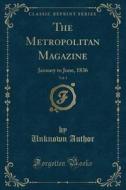 The Metropolitan Magazine, Vol. 1 di Unknown Author edito da Forgotten Books