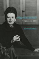 Peggy Glanville-Hicks di Suzanne Robinson edito da University of Illinois Press