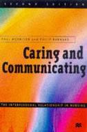 Interpersonal Relationship In Nursing di Paul Morrison, Philip Burnard edito da Palgrave Macmillan
