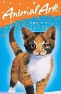 Kitten In The Cold di Lucy Daniels edito da Hachette Children\'s Books