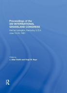 Proceedings Of The Xiv International Grassland Congress di J. Allan Smith, Virgil M. Hays edito da Taylor & Francis Ltd