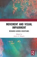 Movement And Visual Impairment Hae edito da Taylor & Francis