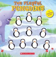 Ten Playful Penguins di Emily Ford edito da Scholastic Inc.