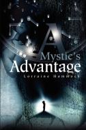 A Mystic's Advantage di Lorraine Hammock edito da iUniverse