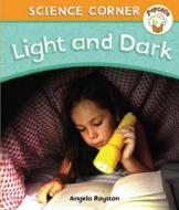 Popcorn: Science Corner: Light And Dark di Angela Royston edito da Hachette Children's Group