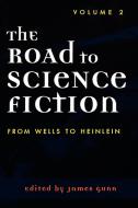 Road to Science Fiction di James Gunn edito da Scarecrow Press, Inc.