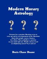 Modern Horary Astrology di Doris Chase Doane edito da AMER FEDERATION OF ASTROLOGY