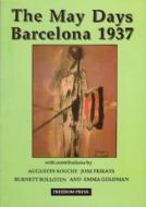 The May Days Barcelona 1937 di Agustin Souchy, Paul Avrich Collection (Library of Congr edito da FREEDOM PR