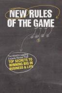New Rules of the Game di Robert Allen, Vanhoose Dave, Mathews Dustin edito da CELEBRITY PR