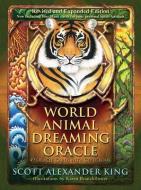 World Animal Dreaming Oracle - Revised And Expanded Edition di Scott Alexander King edito da Animal Dreaming Publishing