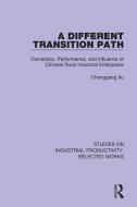 A Different Transition Path di Chenggang Xu edito da Taylor & Francis Ltd