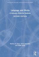 Language And Media di Rodney Jones, Alan Durant, Marina Lambrou, Sylvia Jaworska, Erhan Aslan edito da Taylor & Francis Ltd
