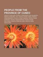 People From The Province Of Cuneo: Umber di Books Llc edito da Books LLC, Wiki Series